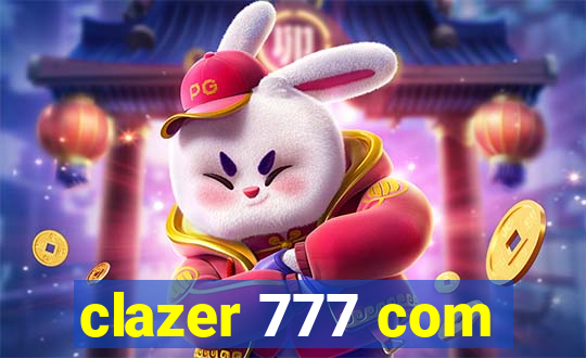 clazer 777 com